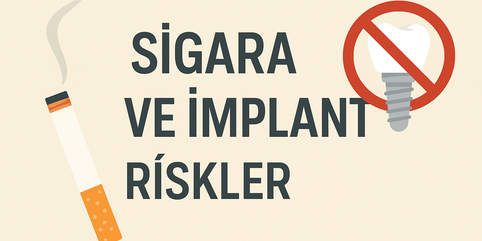 sigara kullananlarda implant başarı riskleri ve çözümleri