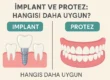 implant ve protez hangisi daha uygun