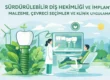 sürdürülebilir diş hekimliği ve implant malzeme çevreci seçimler